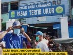 Mulai Hari Ini Jam Operasional Toko Swalayan dan Pasar Tradisional Dibatasi